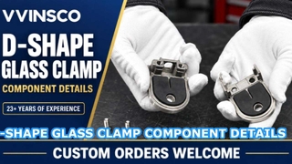 D-Shaped Stainless Steel Glass Clamp | Components & Rubber Inserts | VVINSCO