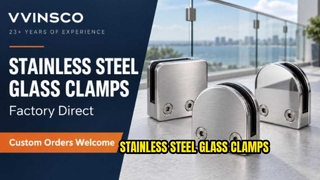 Stainless Steel Glass Clamps for Railings | VVINSCO Factory & Custom Orders
