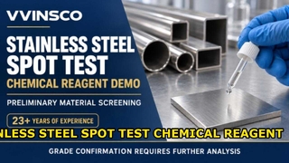 Stainless Steel Chemical Spot Test | Material Screening Demo | VVINSCO
